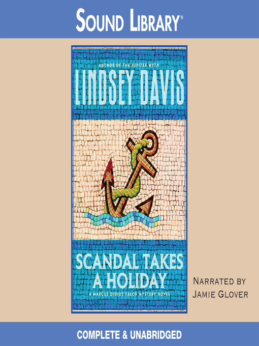 Title details for Scandal Takes a Holiday by Lindsey Davis - Available